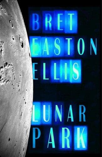 Cover of Lunar Park by Bret Easton Ellis