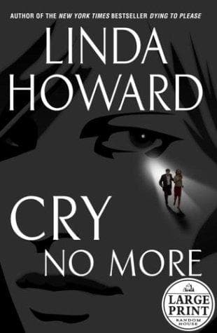 Cover of Cry No More by Linda Howard