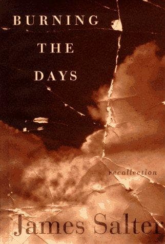 Cover of Burning the Days by James Salter