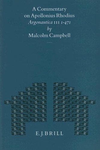 Cover of A commentary on Apollonius Rhodius Argonautica III 1-471 by Campbell, Malcolm Ph. D