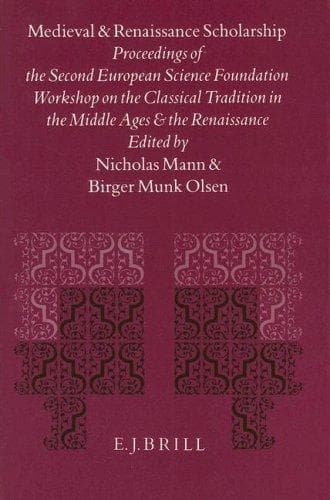 Cover of Medieval and Renaissance scholarship by European Science Foundation Workshop on the Classical Tradition in the Middle Ages and the Renaissance (2nd 1992 London, England)