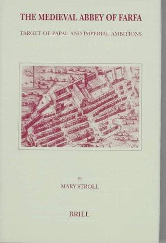 Cover of The medieval Abbey of Farfa by Mary Stroll