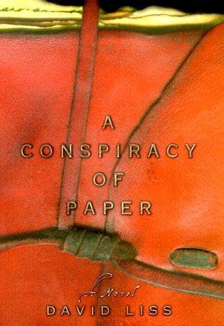 Cover of A conspiracy of paper by David Liss