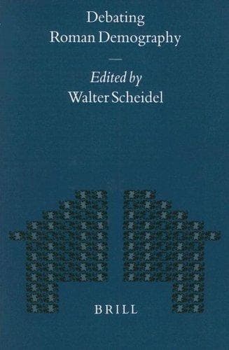 Cover of Debating Roman Demography (Mnemosyne, Bibliotheca Classica Batava Supplementum) by Walter Scheidel