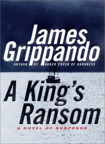 Cover of A king's ransom by James Grippando