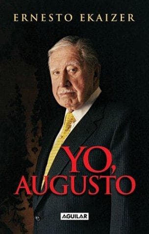 Cover of Yo, Augusto by Ernesto Ekaizer