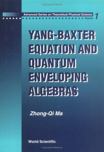 Cover of Yang-Baxter equation and quantum enveloping algebras by Chung-chʻi Ma
