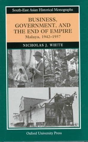 Cover of Business, Government, and the End of Empire by Nicholas J. White