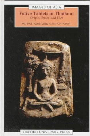 Cover of Votive tablets in Thailand by Pattaratorn Chirapravati M.L