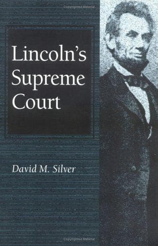 Cover of Lincoln's Supreme Court by David M. Silver