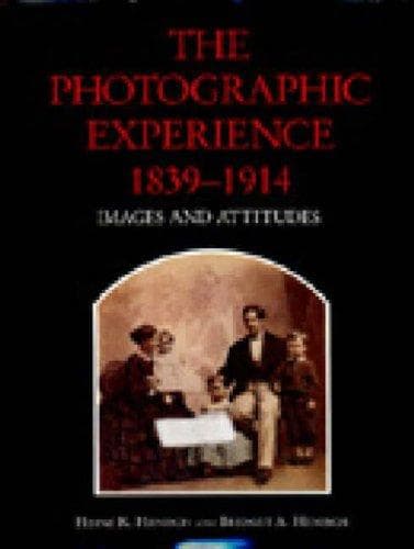 Cover of The photographic experience, 1839-1914 by Heinz K. Henisch