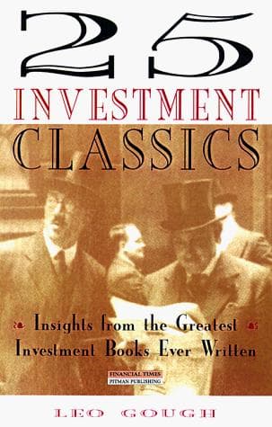 Cover of 25 Investment Classics by Leo Gough