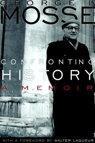Cover of Confronting history by George L. Mosse