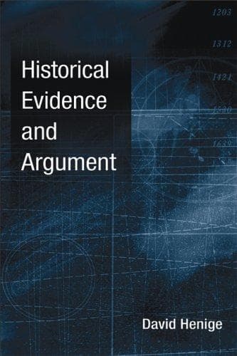 Cover of Historical evidence and argument by David P. Henige