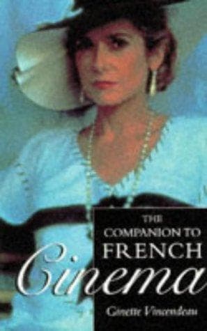 Cover of The companion to French cinema by Vincendeau, Ginette