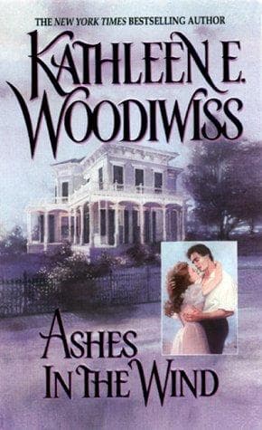 Cover of Ashes in the Wind by Kathleen E. Woodiwiss