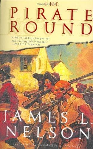 Cover of The Pirate Round by James L. Nelson
