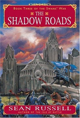 Cover of The shadow roads by Sean Russell