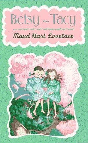 Cover of Betsy-Tacy by Maud Hart Lovelace