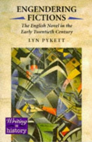 Cover of Engendering Fictions (Writing in History) by Lyn Pykett