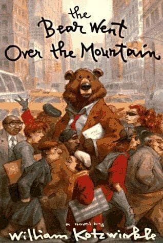 Cover of The bear went over the mountain by William Kotzwinkle