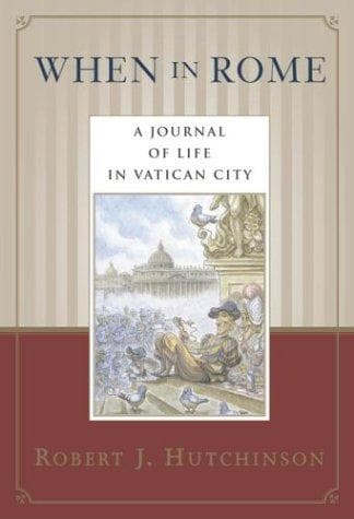 Cover of When in Rome by Robert J. Hutchinson