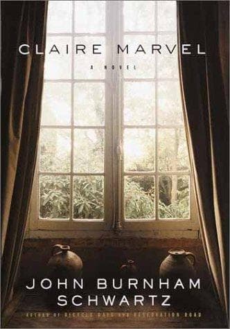 Cover of Claire Marvel by John Burnham Schwartz