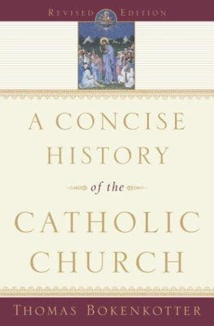 Cover of A concise history of the Catholic Church by Thomas S. Bokenkotter