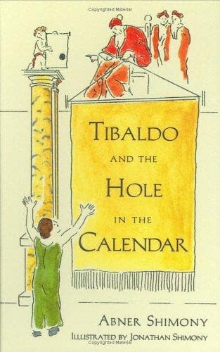 Cover of Tibaldo and the Hole in the Calendar by Abner Shimony