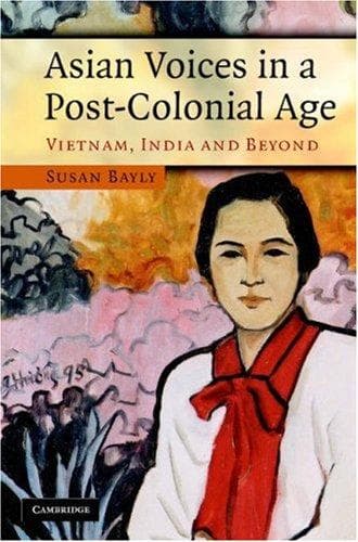 Cover of Asian Voices in a Post-Colonial Age by Susan Bayly