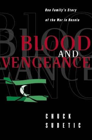 Cover of Blood and vengeance by Chuck Sudetic