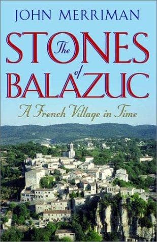 Cover of The Stones of Balazuc by John M. Merriman