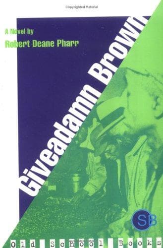 Cover of Giveadamn Brown by Robert Deane Pharr