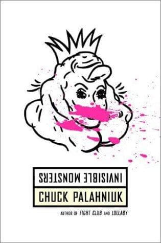 Cover of Invisible Monsters by Chuck Palahniuk