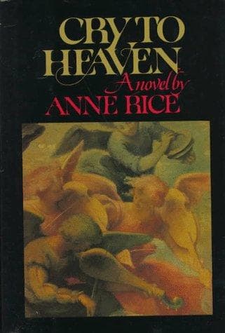 Cover of Cry to Heaven by Anne Rice