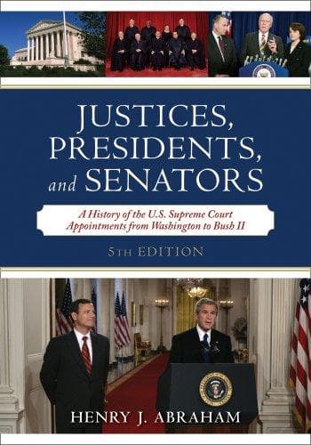 Cover of Justices, Presidents, and Senators by Henry Abraham