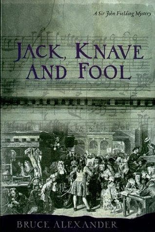 Cover of Jack, Knave and Fool (Sir John Fielding #5) by Bruce Alexander