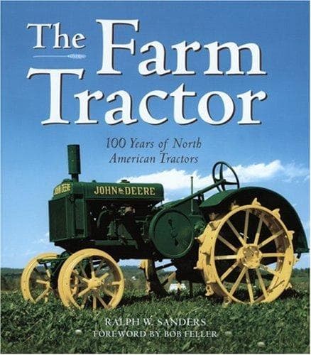 Cover of The Farm Tractor by Ralph W. Sanders