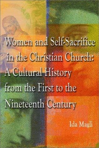 Cover of Women and Self-Sacrifice in the Christian Church by Ida Magli
