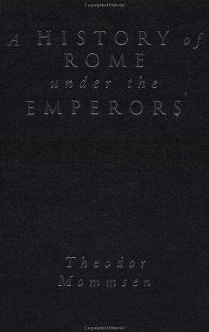 Cover of A history of Rome under the emperors by Theodor Mommsen