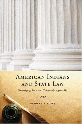 Cover of American Indians and state law by Deborah A. Rosen