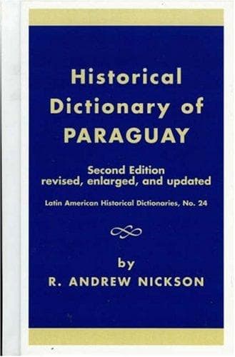 Cover of Historical dictionary of Paraguay by R. Andrew Nickson