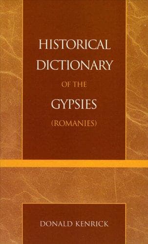 Cover of Historical dictionary of the Gypsies (Romanies) by Donald Kenrick