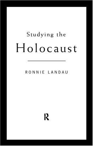 Cover of Studying the Holocaust by Ronnie S. Landau