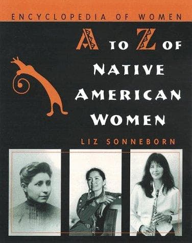 Cover of A to Z of Native American women by Liz Sonneborn