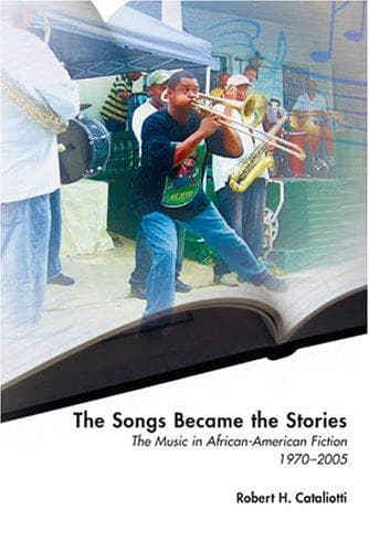 Cover of The Songs Became the Stories by Robert H. Cataliotti