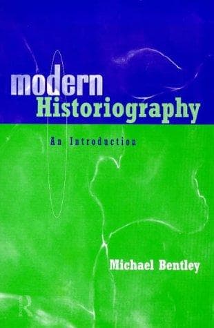 Cover of Modern historiography by Michael Bentley