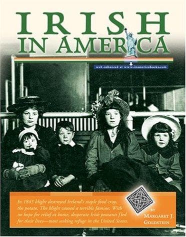 Cover of Irish in America by Margaret J. Goldstein