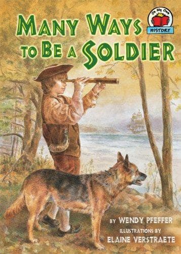 Cover of Many ways to be a soldier by Wendy Pfeffer