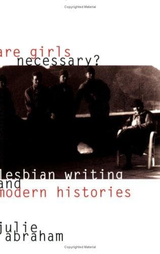 Cover of Are girls necessary? by Julie Abraham